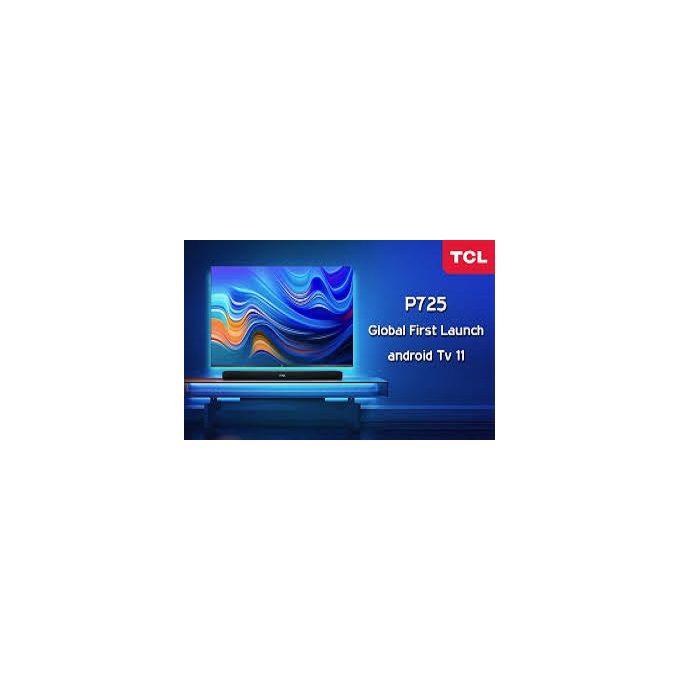 TCL 50” inch 4K UHD ANDROID 2021 TV,VOICE CONTROL,WI-FI,PLAYSTORE,HDR-50P725K